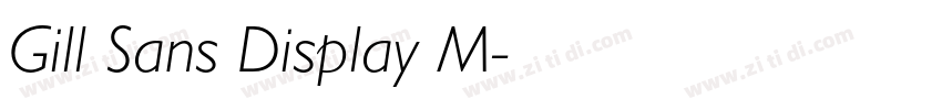 Gill Sans Display M字体转换